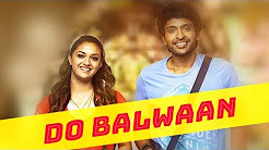 Do Balwaan 2018 Hindi Dubbed Full Movie